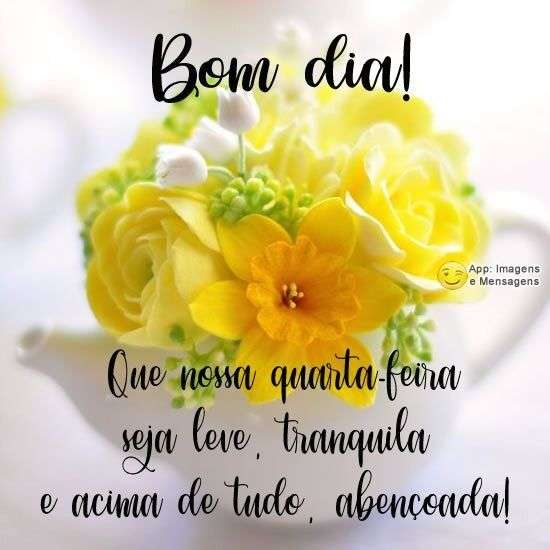 Mensagem De Bom Dia Quarta Feira