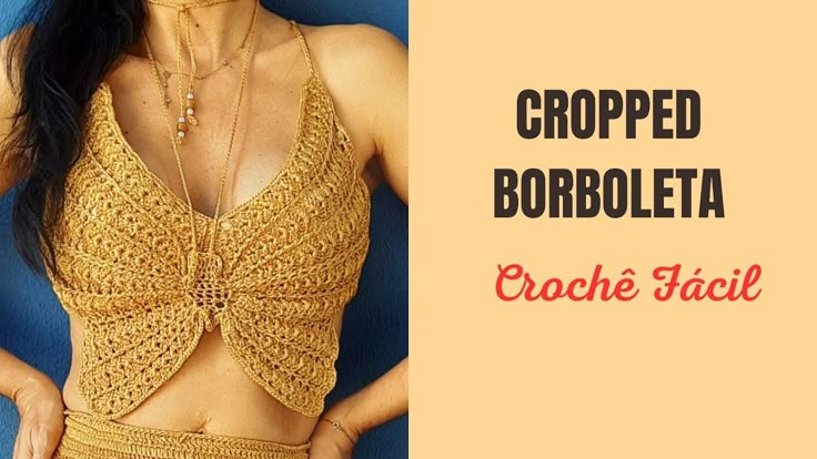 PASSO CROPPED DE CROCHÊ BORBOLETA MEL