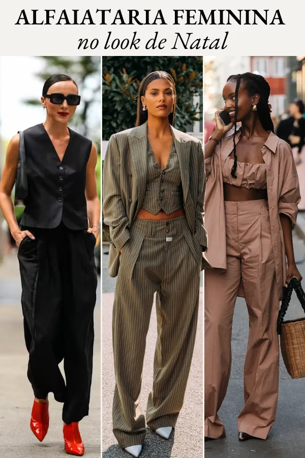 Alfaiataria feminina no Natal: looks